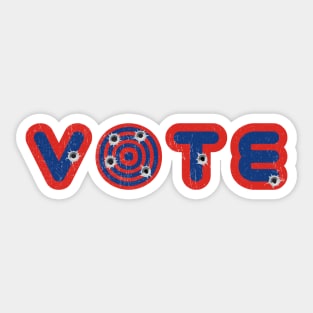 Vote to stop the bullet holes Sticker